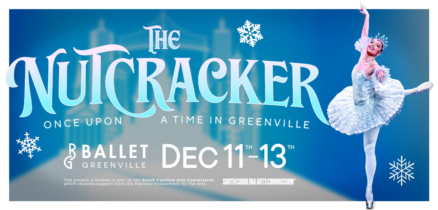 The Nutcracker: Once Upon A Time in Greenville