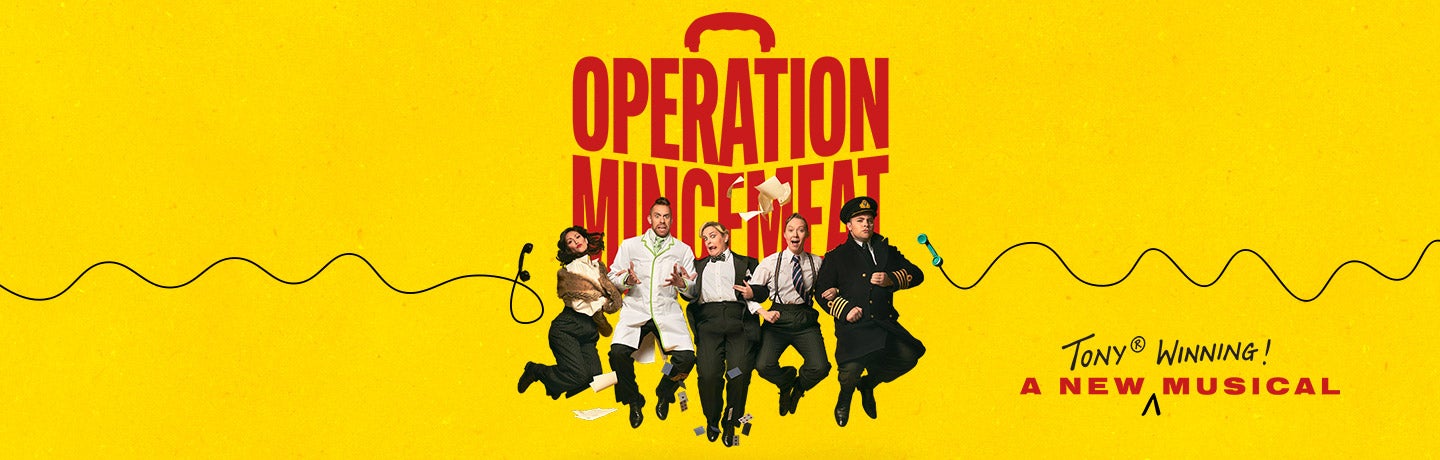 Operation Mincemeat: A New Musical