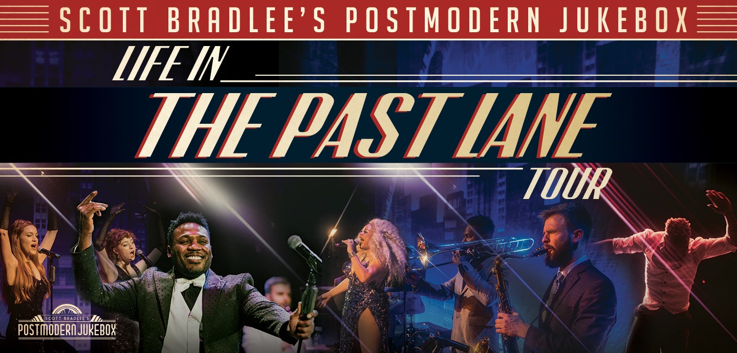 CANCELED Scott Bradlee's Postmodern Jukebox Life in the Past Lane