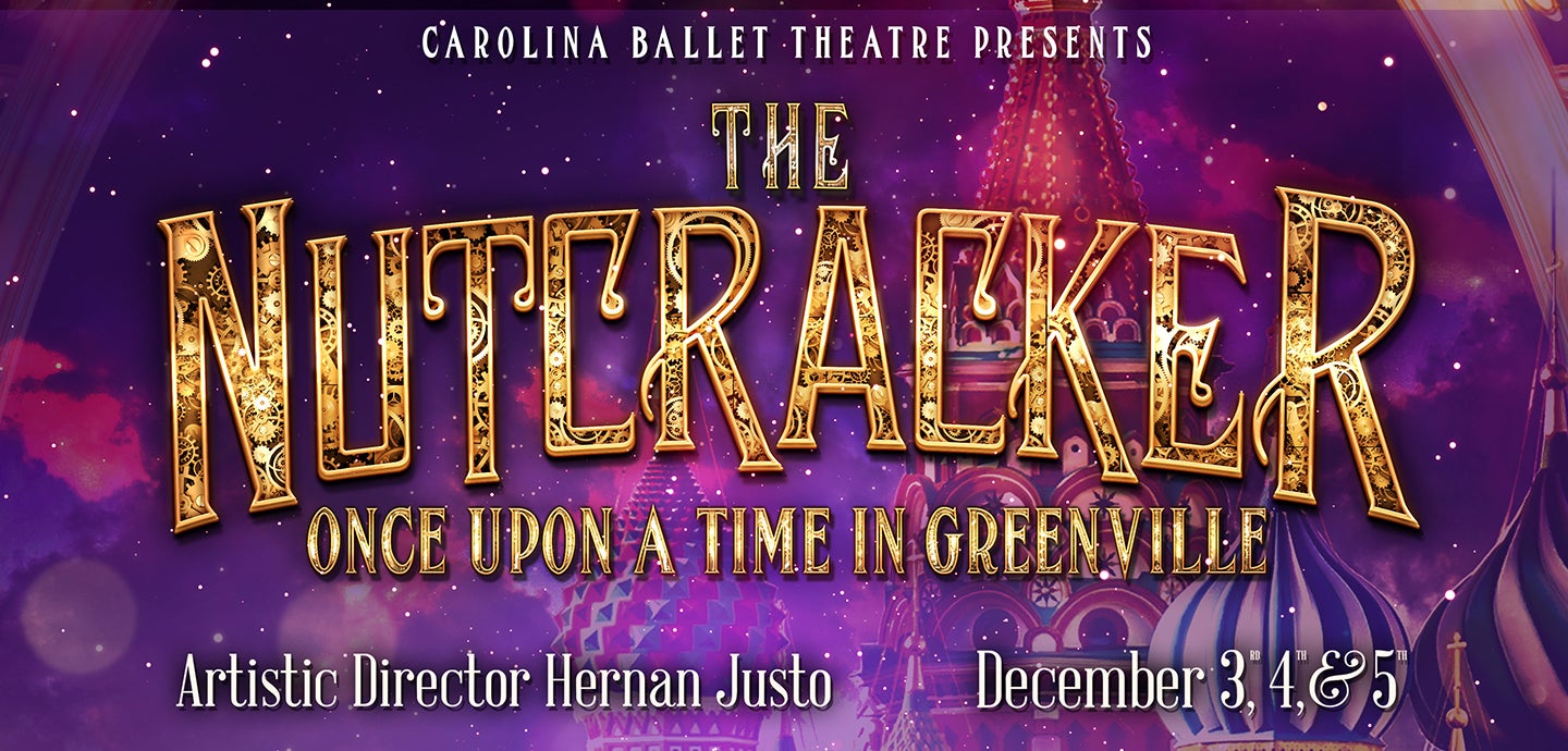 The Nutcracker: Once Upon a Time in Greenville